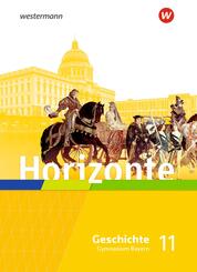 Horizonte - Geschichte f&uuml;r die Oberstufe in Bayern - Ausgabe 2023