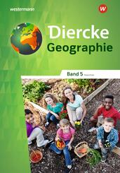 Diercke Geographie - Ausgabe 2023 f&uuml;r Realschulen in Baden-W&uuml;rttemberg