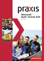 Praxis WRT - Wirtschaft / Recht / Technik - Ausgabe 2015 f&uuml;r Regelschulen in Th&uuml;ringen