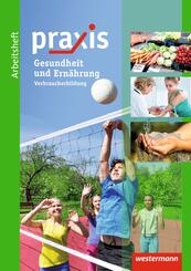 Ern&auml;hrung und Gesundheit: Verbraucherbildung