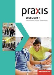 Praxis Wirtschaft - Differenzierende zweib&auml;ndige Ausgabe 2013 f&uuml;r Niedersachsen