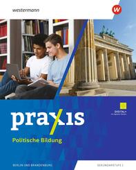 Praxis Politische Bildung - Ausgabe 2024 f&uuml;r Berlin und Brandenburg