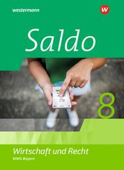 Saldo - Wirtschaft und Recht - Ausgabe 2021 f&uuml;r Wirtschaftsgymnasien in Bayern
