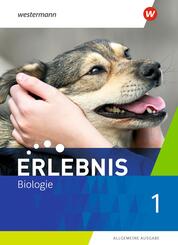 Erlebnis Biologie - Allgemeine Ausgabe 2019