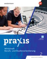 Praxis WBS - Differenzierende Ausgabe 2024 f&uuml;r Baden-W&uuml;rttemberg, m. 1 Beilage