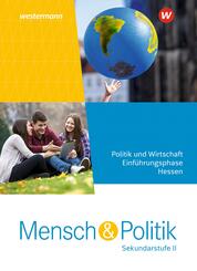 Mensch und Politik SII - Ausgabe 2022 f&uuml;r Hessen