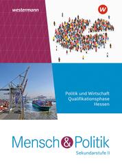 Mensch und Politik SII - Ausgabe 2022 f&uuml;r Hessen