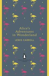Alice's Adventures in Wonderland / Through the Looking Glass