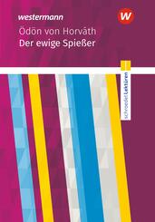 Schroedel Lekt&uuml;ren - &Ouml;d&ouml;n von Horv&aacute;th: Der ewige Spie&szlig;er