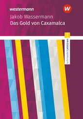 Schroedel Lekt&uuml;ren - Das Gold von Caxamalca