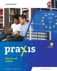 Praxis Wirtschaft / Politik - Ausgabe 2025 f&uuml;r Schleswig-Holstein