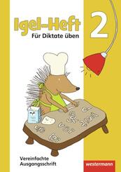 Igel - Hefte: F&uuml;r Diktate &uuml;ben