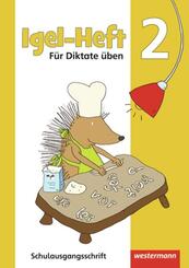 Igel - Hefte: F&uuml;r Diktate &uuml;ben