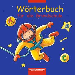 W&ouml;rterbuch f&uuml;r die Grundschule - Ausgabe 2002