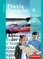 Praxis Sprache - Ausgabe 2011 f&uuml;r Sachsen