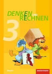 Denken und Rechnen - Ausgabe 2014 f&uuml;r Grundschulen in Bayern