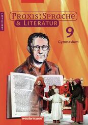 Praxis Sprache & Literatur - Sprach- und Lesebuch f&uuml;r Gymnasien
