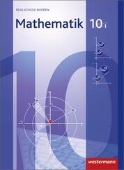 Mathematik - Ausgabe 2009 f&uuml;r Realschulen in Bayern