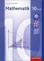 Mathematik - Ausgabe 2009 f&uuml;r Realschulen in Bayern