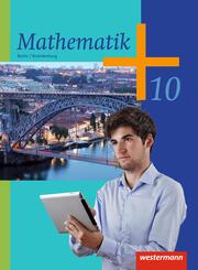 Mathematik - Ausgabe 2013 f&uuml;r die Sekundarstufe I in Berlin