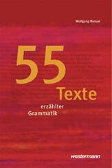 55 Texte erz&auml;hlter Grammatik
