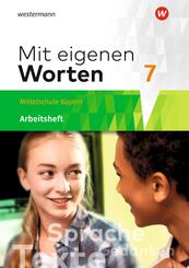 Mit eigenen Worten - Sprachbuch f&uuml;r bayerische Mittelschulen Ausgabe 2016