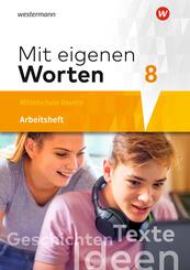 Mit eigenen Worten - Sprachbuch f&uuml;r bayerische Mittelschulen Ausgabe 2016