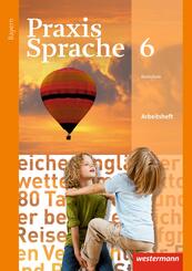 Praxis Sprache - Ausgabe 2016 f&uuml;r Bayern