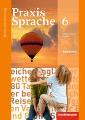 Praxis Sprache - Ausgabe 2015 f&uuml;r Baden-W&uuml;rttemberg