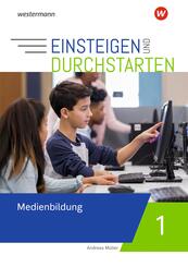 Einsteigen und durchstarten - Medienbildung