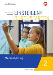 Einsteigen und durchstarten - Medienbildung