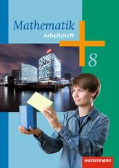 Mathematik - Arbeitshefte Ausgabe 2014 f&uuml;r die Sekundarstufe I