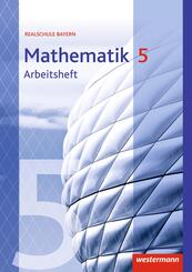 Mathematik - Ausgabe 2016 f&uuml;r Realschulen in Bayern