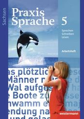 Praxis Sprache - Ausgabe 2011 f&uuml;r Sachsen