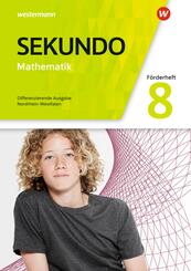 Sekundo - Mathematik f&uuml;r differenzierende Schulformen - Ausgabe 2018 f&uuml;r Nordrhein-Westfalen