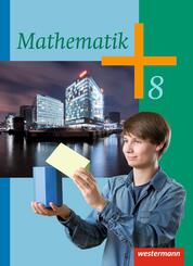 Mathematik - Ausgabe 2014 f&uuml;r die Klassen 8 - 10 in Rheinland-Pfalz und dem Saarland