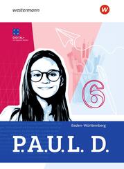 P.A.U.L. D. - Pers&ouml;nliches Arbeits- und Lesebuch Deutsch f&uuml;r Gymnasien und Gesamtschulen - Ausgabe 2025 f&uuml;r Baden-W&uuml;rttemberg