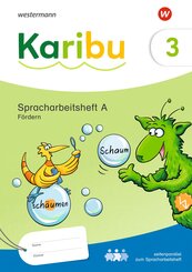 Karibu 3 A. Spracharbeitsheft Fördern