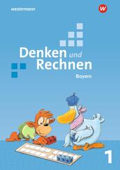 Denken und Rechnen - Ausgabe 2021 f&uuml;r Grundschulen in Bayern