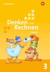 Denken und Rechnen - Ausgabe 2021 f&uuml;r Grundschulen in Bayern