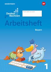 Denken und Rechnen - Ausgabe 2021 f&uuml;r Grundschulen in Bayern.Bd.1