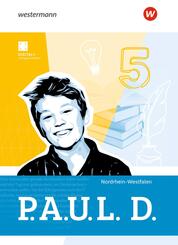 P.A.U.L. D. - Pers&ouml;nliches Arbeits- und Lesebuch Deutsch f&uuml;r Gymnasien - Ausgabe 2026 f&uuml;r Nordrhein-Westfalen