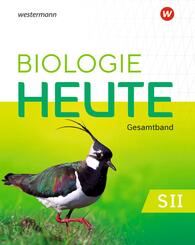 Biologie heute SII - Ausgabe 2025 f&uuml;r die &ouml;stlichen Bundesl&auml;nder