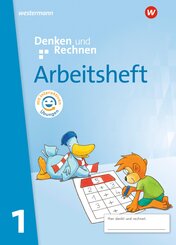 Denken und Rechnen 1. Arbeitsheft mit interaktiven Übungen. Für Grundschulen in den östlichen Bundesländern