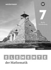 Elemente der Mathematik SI - L&ouml;sungen 7. F&uuml;r Berlin und Brandenburg