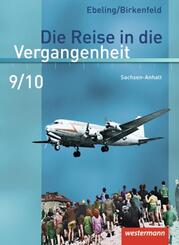 Die Reise in die Vergangenheit - Ausgabe 2010 f&uuml;r Sachsen-Anhalt