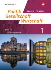 Politik-Gesellschaft-Wirtschaft - Sozialwissenschaften in der gymnasialen Oberstufe - Ausgabe 2019
