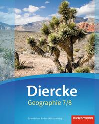 Diercke Geographie - Ausgabe 2016 Baden-W&uuml;rttemberg