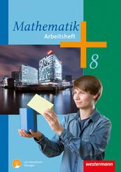 Mathematik - Arbeitshefte Ausgabe 2014 f&uuml;r die Sekundarstufe I