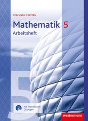 Mathematik - Ausgabe 2016 f&uuml;r Realschulen in Bayern
